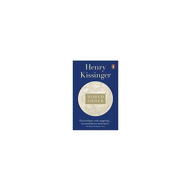 Henry Kissinger (Auteur)-World Order/ Reflections on the Character of Nations and the Course of History9780141979007