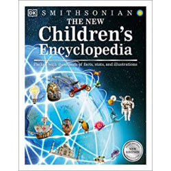 The New Children's Encyclopedia: Packed with Thousands of Facts, Stats, and Illustrations Édition en Anglais