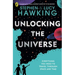 Unlocking the Universe by Stephen Hawking