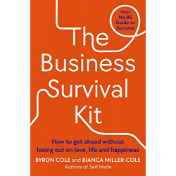 The Business Survival Kit . by Bianca Miller-Cole and Byron Cole9780241447390