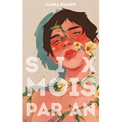 Six mois par an . de Clara Duarte