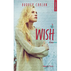 The Wish Serie - Tome 2 Evie (2) de Audrey Carlan