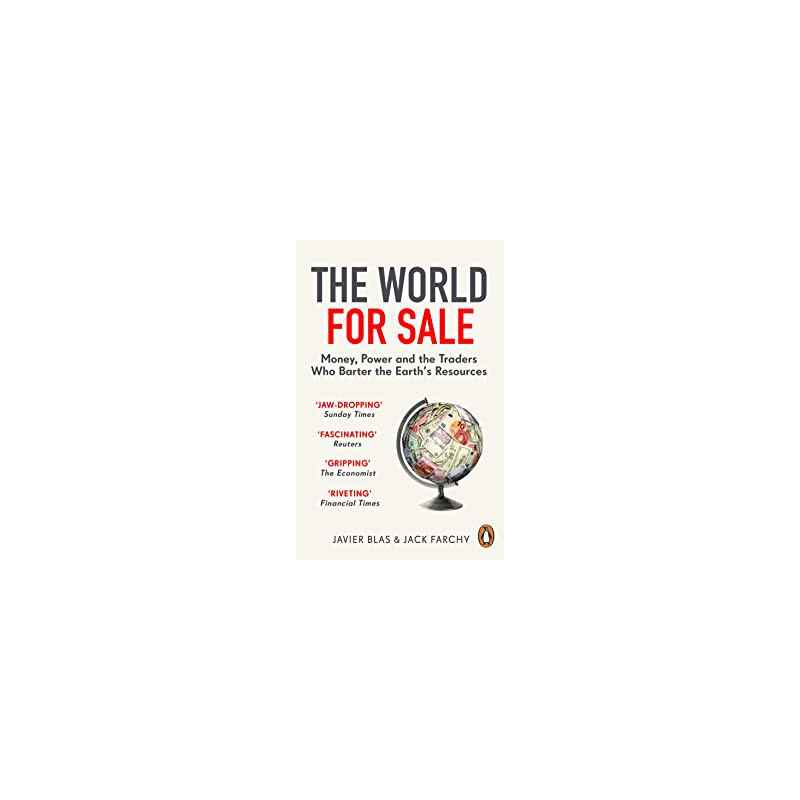 The World for Sale by Javier Blas and Jack Farchy9781847942678
