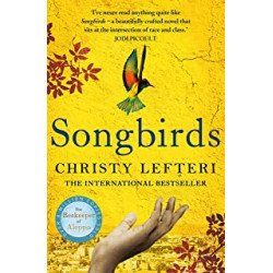 Songbirds by Christy Lefteri9781786580856