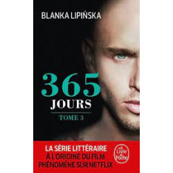 365 JOURS - Tome 3 de Blanka Lipińska