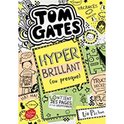 Tom Gates - Tome 10: Hyper brillant (ou presque) de Liz Pichon