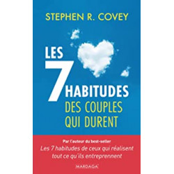 Les 7 habitudes des couples qui durent de Stephen R. Covey et Anne Confur