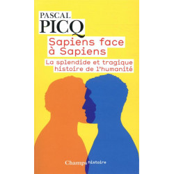 Sapiens face à Sapiens de Pascal Picq