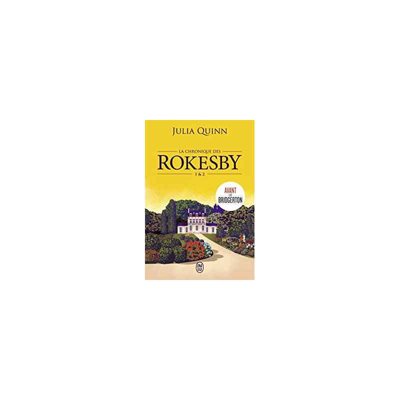 La chronique des Rokesby: Tomes 1 & 2 JULIA QUINN9782290371961