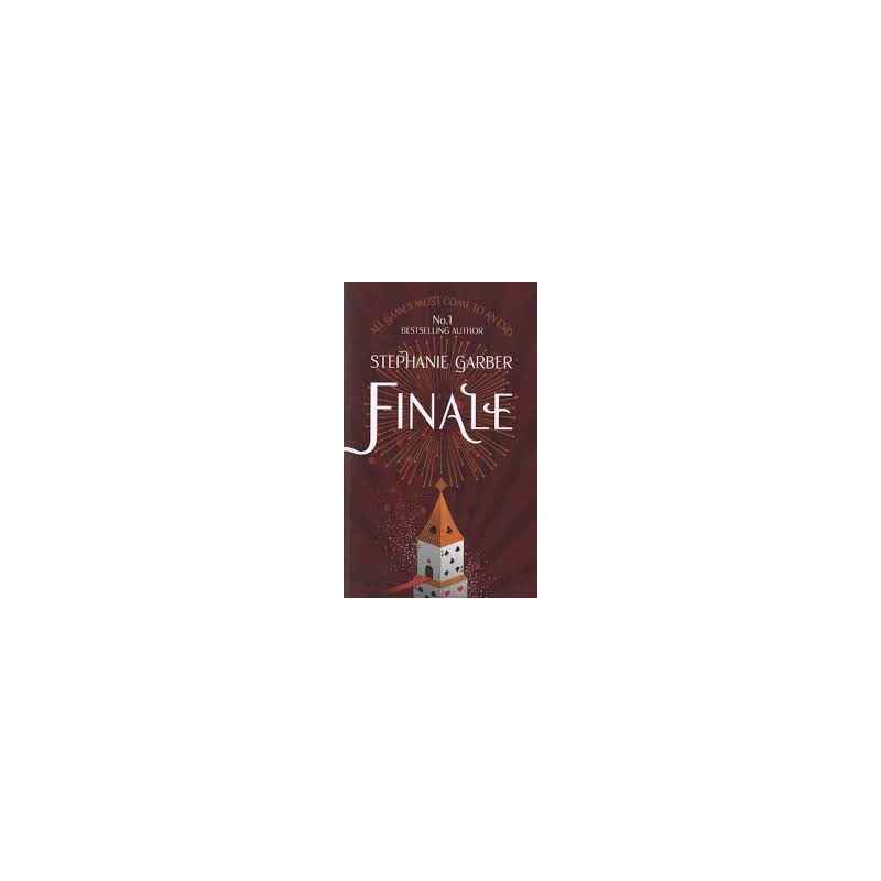 Finale: Caraval Series Book 3 - Stephanie Garber9781473666795