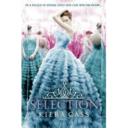 The Selection  de Kiera Cass