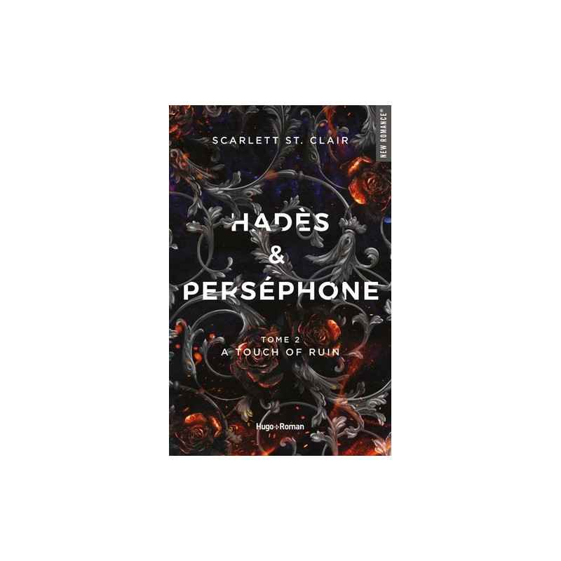 Hades et Persephone - Tome 2 A touch of ruin DE Scarlett ST. Clair9782755696301