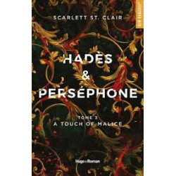 Hades et Perséphone - Tome 3 A touch of malice DE Scarlett ST. Clair