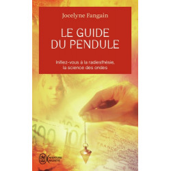 Le guide du pendule de Jocelyne Fangain