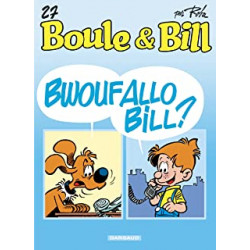 Boule & Bill - Tome 27 - Bwoufallo Bill ?9782505117117