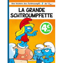 Les Schtroumpfs Tome 28 La Grande Schtroumpfette9782808204972