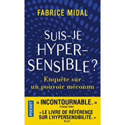 Suis-je hypersensible ? de Fabrice Midal
