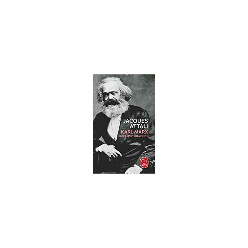 Karl Marx ou l'esprit du monde de Jacques Attali9782253116066