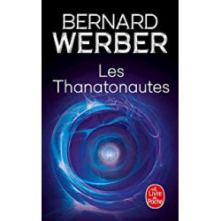 Les Thanatonautes de Bernard Werber