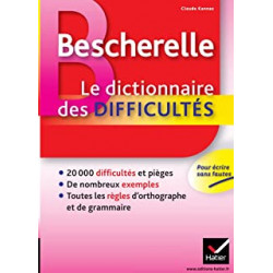 Bescherelle Le dictionnaire des difficultés de la langue français9782218951954