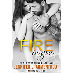 ire in You (Wait for You Series Book 6).by Jennifer L. Armentrout