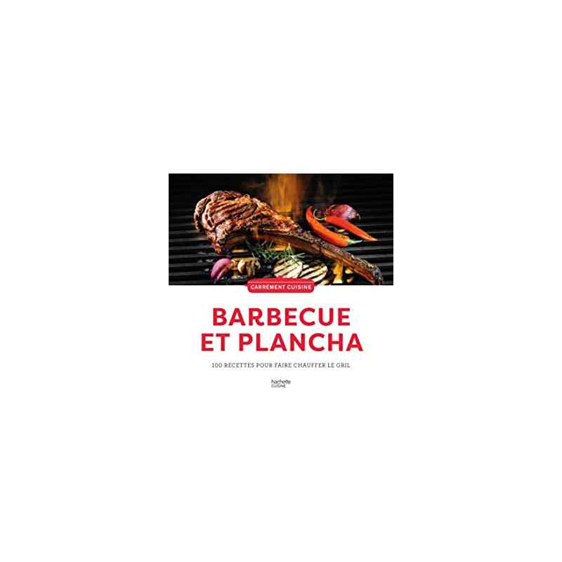 100 recettes barbecue et Plancha de Hachette Pratique9782019463502
