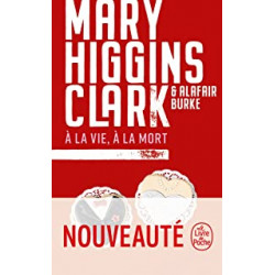 À la vie, à la mort de Mary Higgins Clark9782253107699
