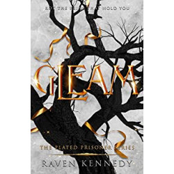 Gleam (The Plated Prisoner Series Book 3) by Raven Kennedy9781405955027