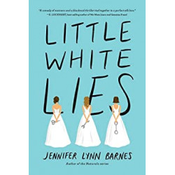 Little White Lies . by Jennifer Lynn Barnes9781368023757
