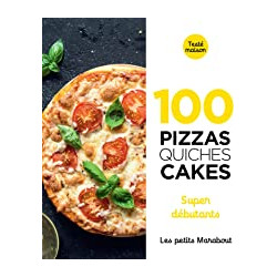 100 recettes pizzas, quiches et cakes super débutant9782501170949