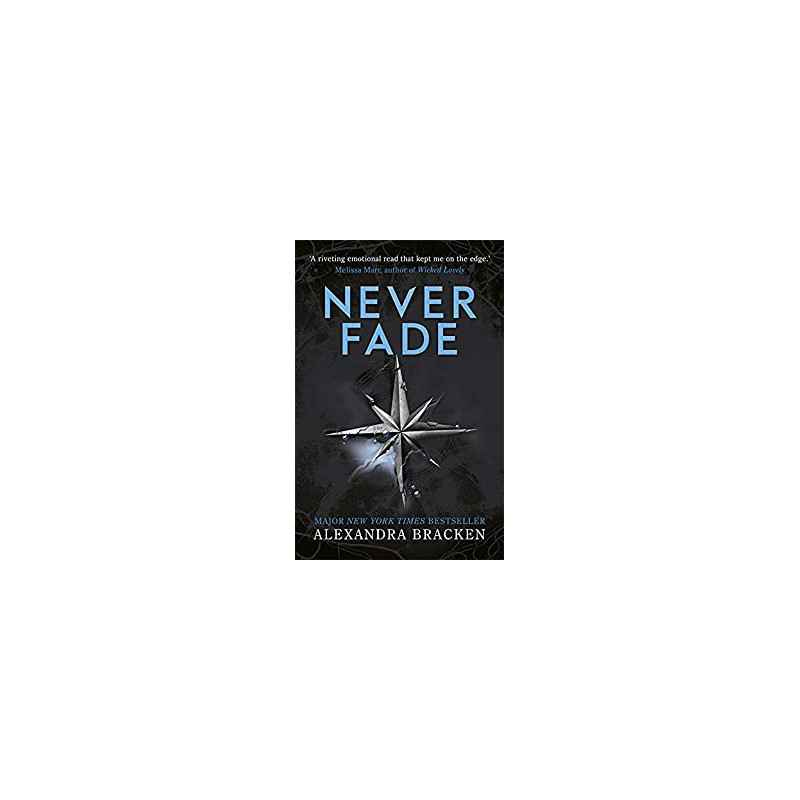 Never Fade: Book 2 .by Alexandra Bracken9781786540225