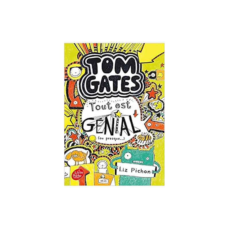 Tom Gates - Tome 3: Tout est génial (ou presque) de Liz Pichon9782019109868