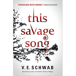 This Savage Song de V. E Schwab9781785652745