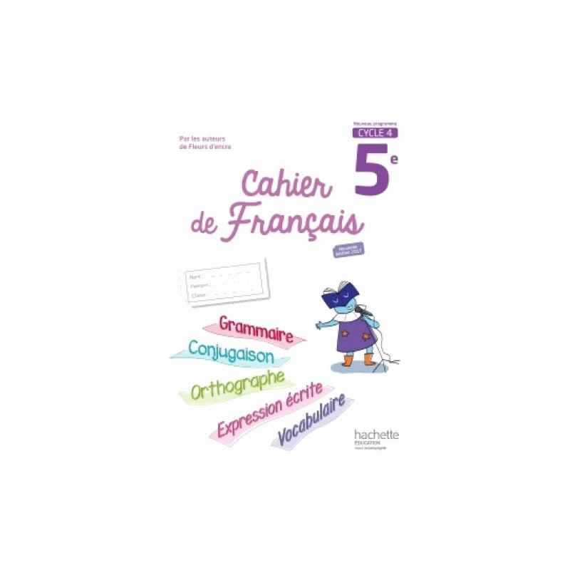 Cahier de français 5e Cycle 4