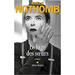 Le Livre des soeurs de Amélie Nothomb