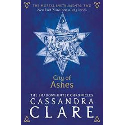 The Mortal Instruments 2: City of Ashes (English Edition)-	 Cassandra Clare