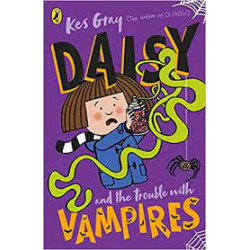 Daisy and the Trouble with Vampires . by  Kes Gray