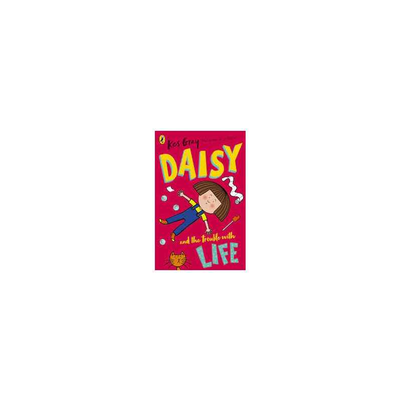 Daisy and the Trouble With Life9781782959649