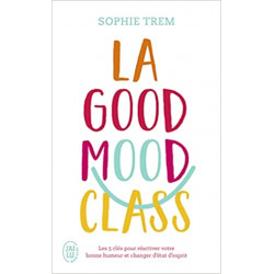 La Good Mood Class de Sophie Trem