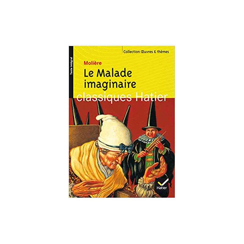 Le Malade imaginaire Molière9782218743405