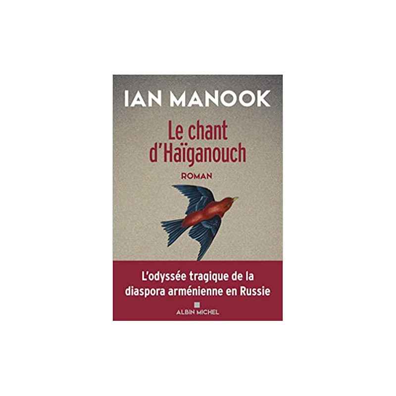 Le Chant d'Haïganouch de Ian Manook9782226457127
