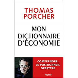 Mon Dictionnaire d'économie de Thomas Porcher9782213716916