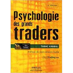 Psychologie des grands traders de Thami Kabbaj