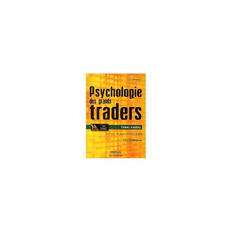 Psychologie des grands traders de Thami Kabbaj9782212552263