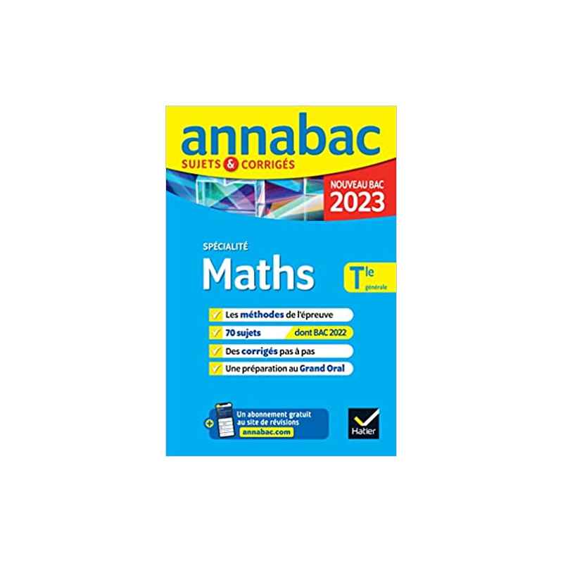 Annales du bac Annabac 2023 Maths Tle générale (spécialité)9782401086562