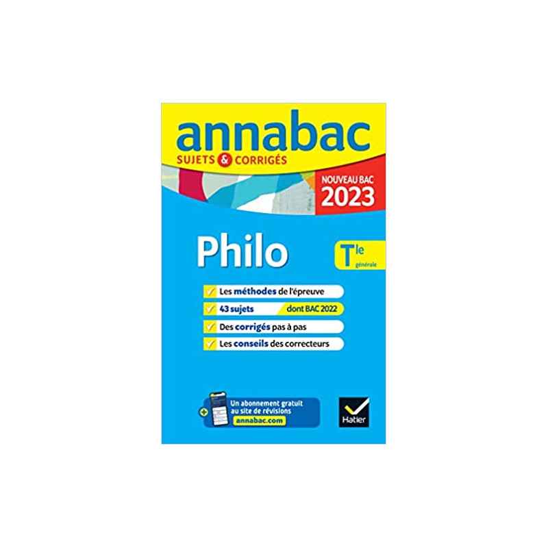 Annales du bac Annabac 2023 Philo Tle générale9782401086586