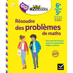 Mini Chouette Résoudre des problèmes de maths 6e/ 5e:9782401044142