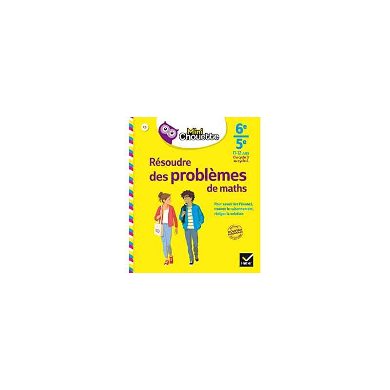 Mini Chouette Résoudre des problèmes de maths 6e/ 5e:9782401044142