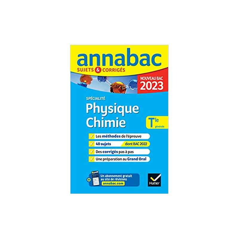 Annales du bac Annabac 2023 Physique-Chimie Tle générale9782401086555