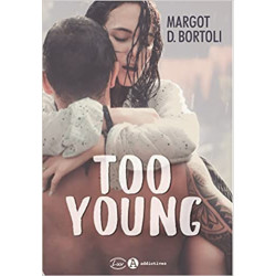Too Young de Margot D. Bortoli